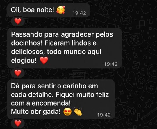 Print de WhatsApp: cliente agradece pelos docinhos, diz que ficaram lindos e deliciosos e que todos elogiaram